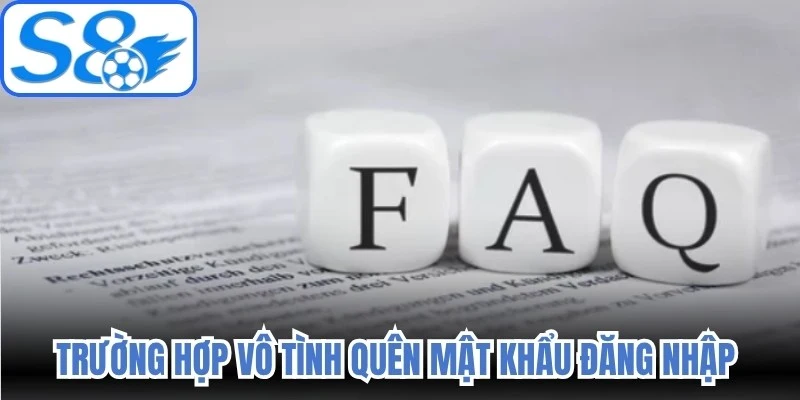 Trường hợp vô tình quên mật khẩu đăng nhập được nhiều người quan tâm 